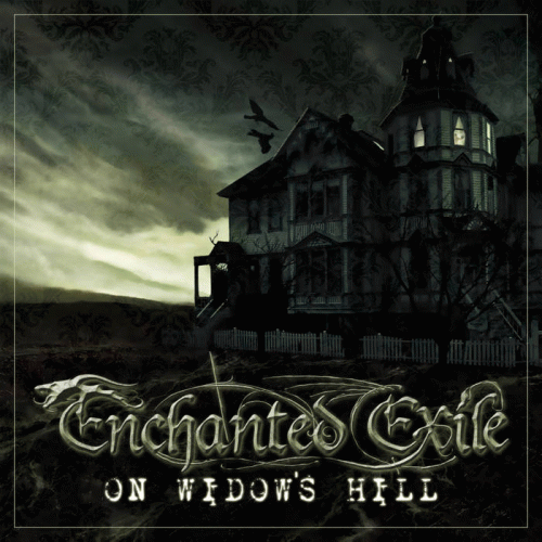 Enchanted Exile : On Widow's Hill